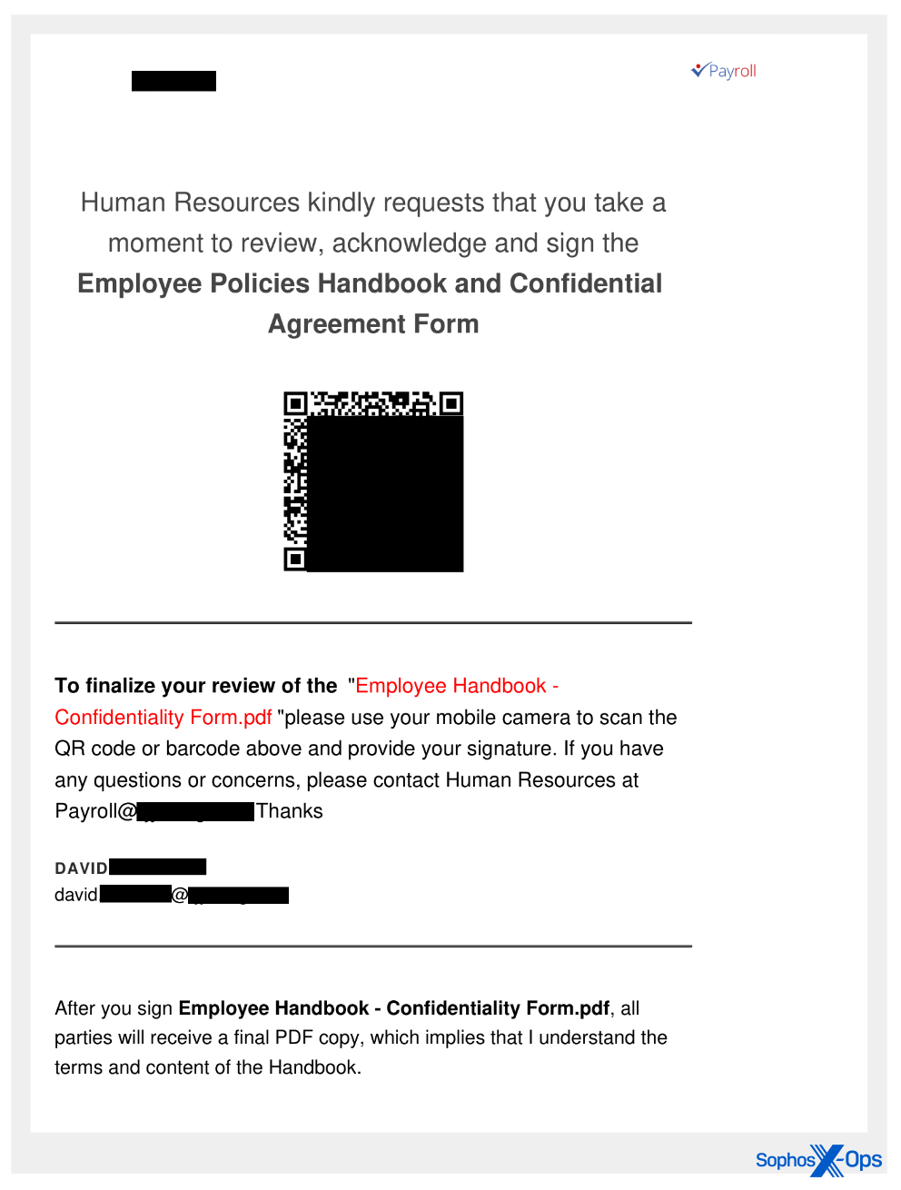 A quishing PDF received in the week prior to publishing this story, targeting a Sophos customer, appears to be a link to an employee handbook, and included the customer's business name, branding, and the name and email address of the target.